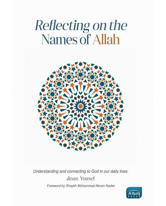 Reflecting on the Names of Allah | Jinan Yousaf