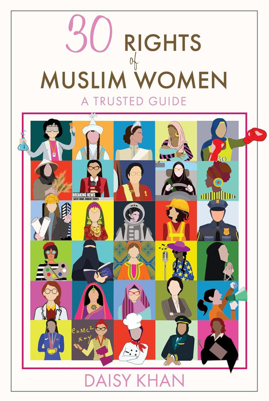 30 Rights of Muslim Women | Daisy Khan