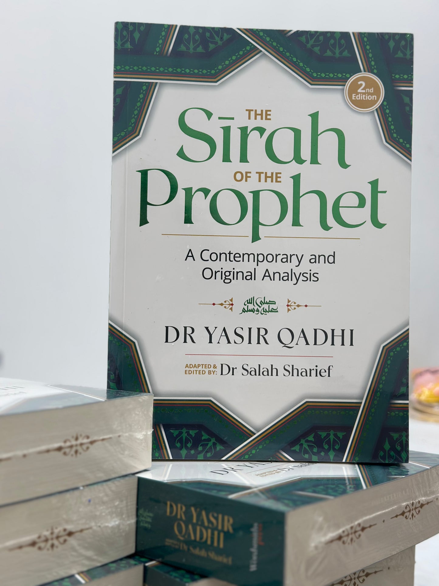 The Sirah of the Prophet - A Contemporary and Original Analysis (2nd Edition)