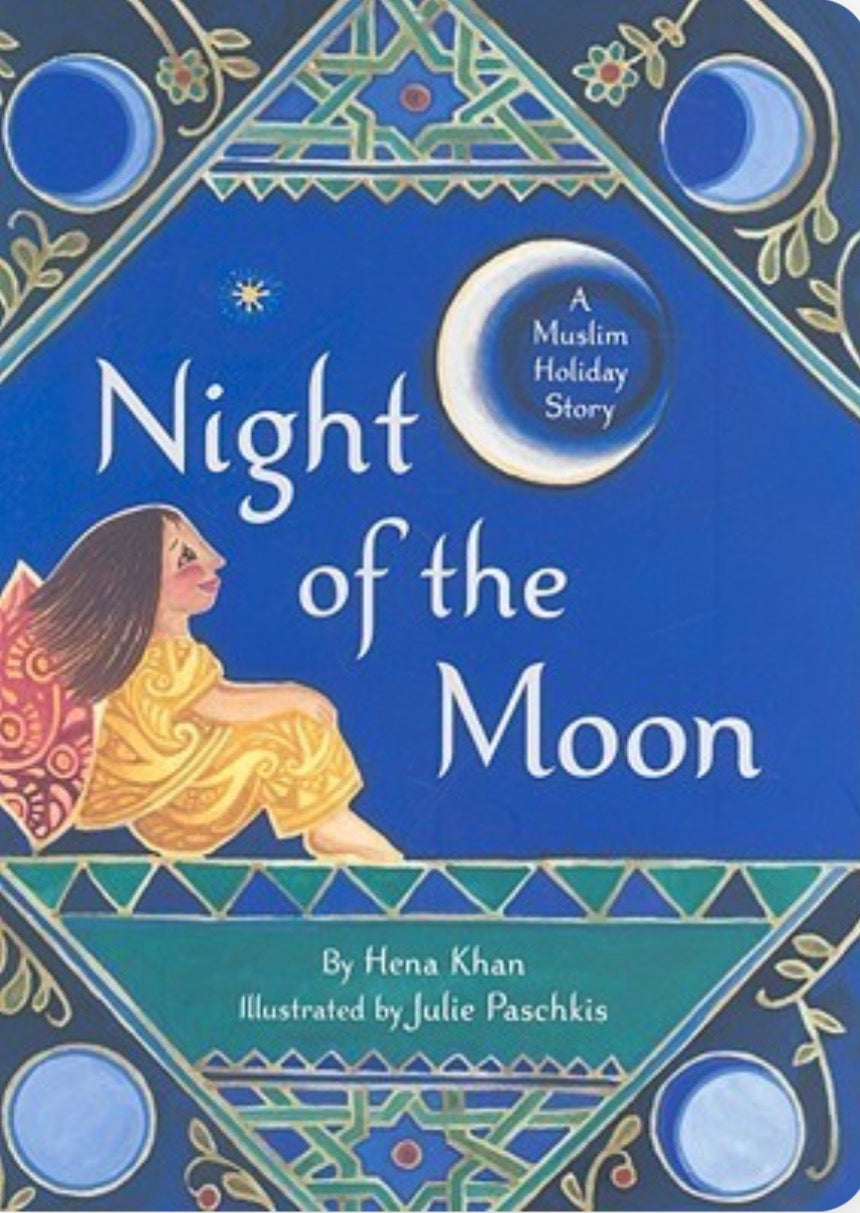 Night of the Moon | Hena Khan