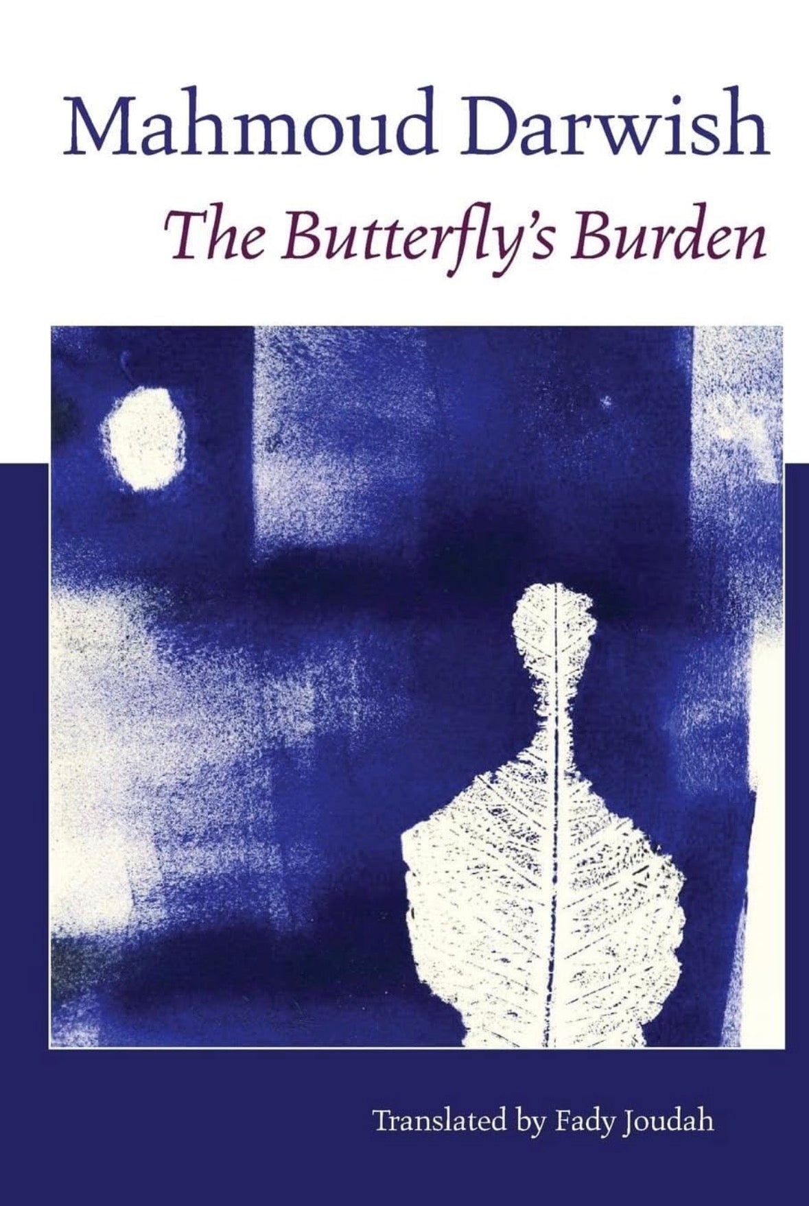 The Butterfly Burden | Mahmoud Darwish