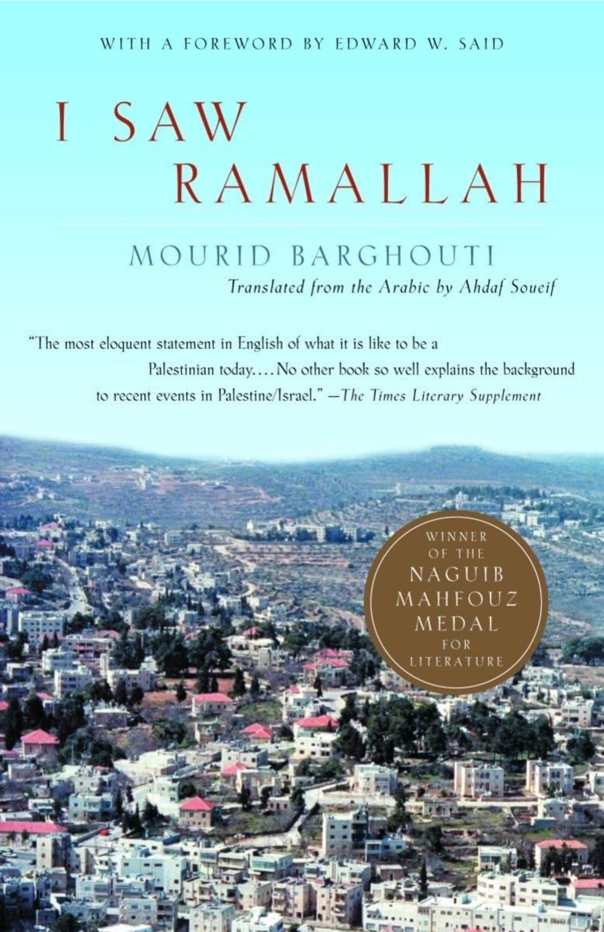 I saw Ramallah | Mourid Barghouti
