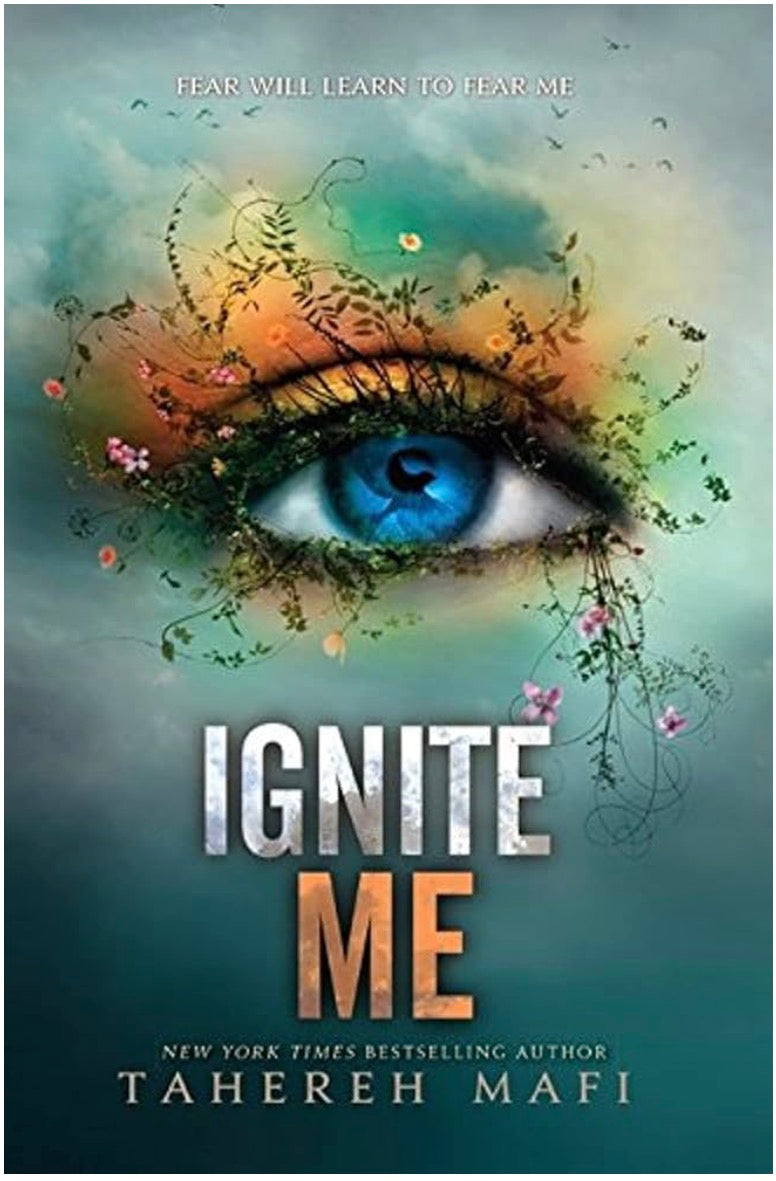 Ignite me (#3) | Tahereh Mafi