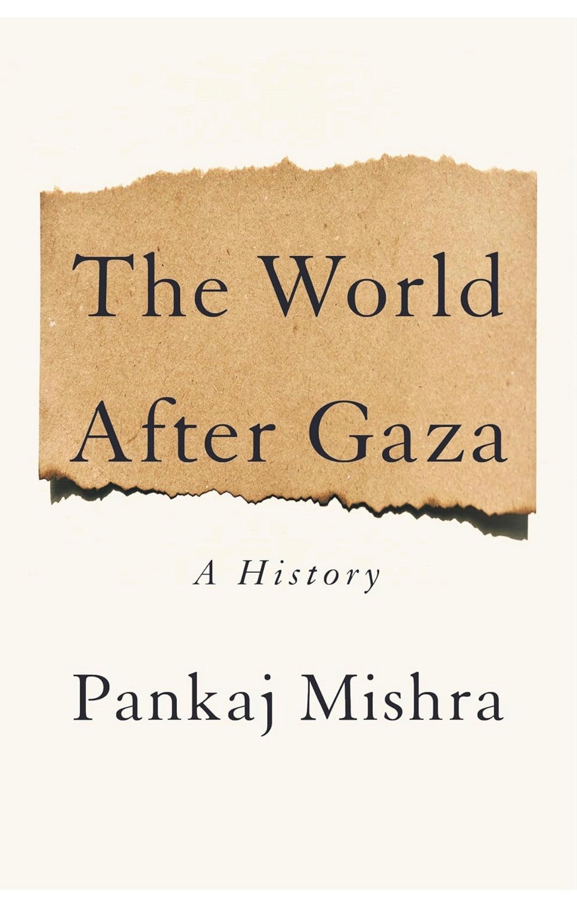 The World After Gaza: A History | Pankaj Mishra