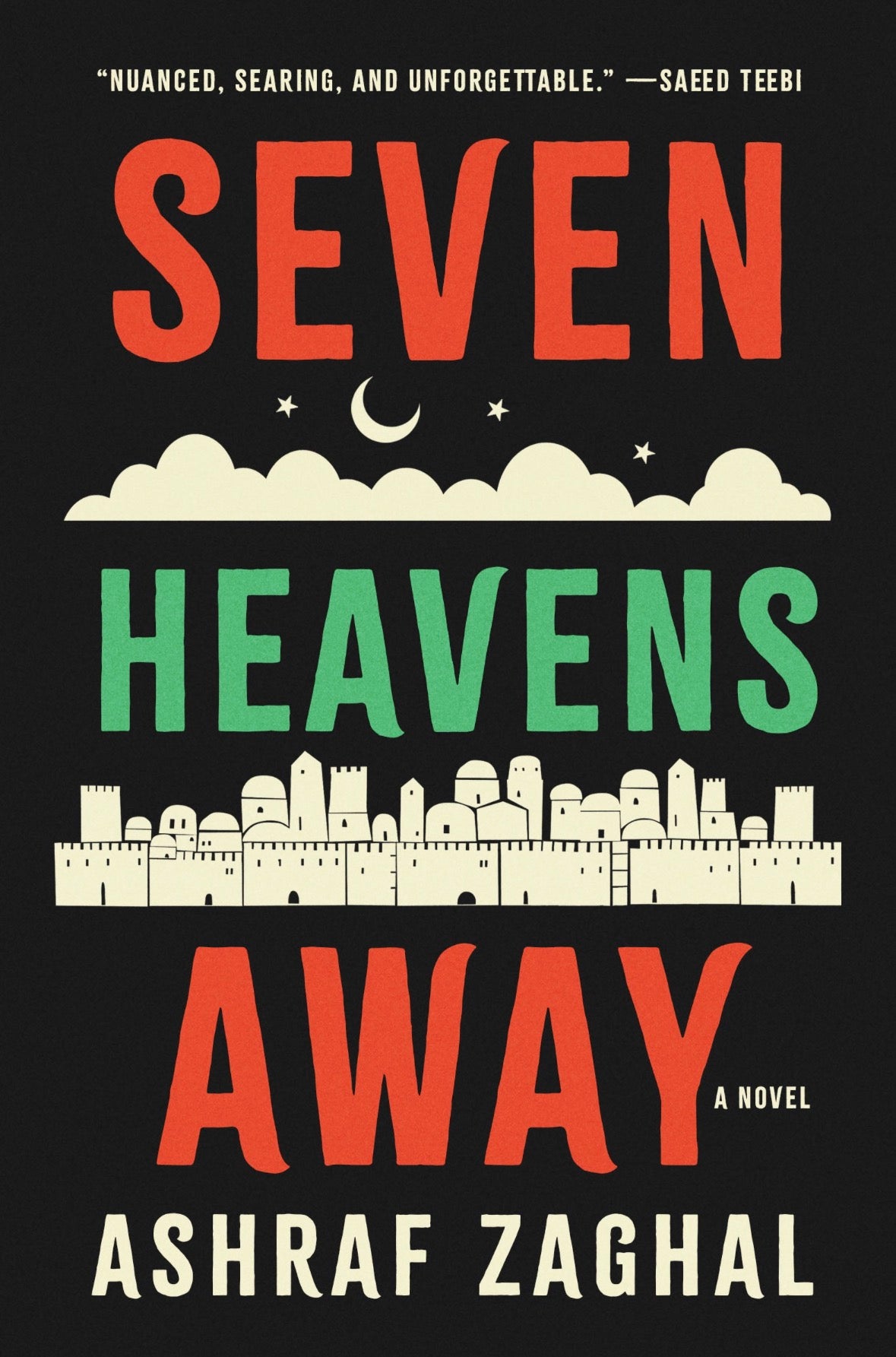 Seven Heavens Away (A Novel) | Ashraf Zaghal