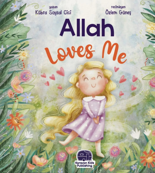 Allah Loves Me | Kübra Soysal Cici