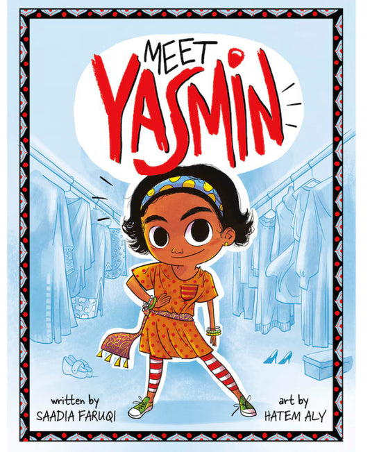 Meet Yasmin | Saadia Faruqi