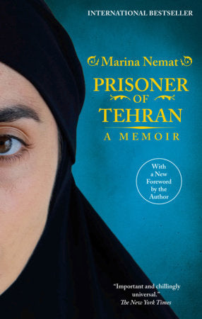 Prisoner of Tehran - A Memoir | Marina Nemat