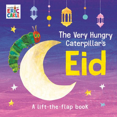 The Very Hungry Caterpillar’s Eid | Eric Carle
