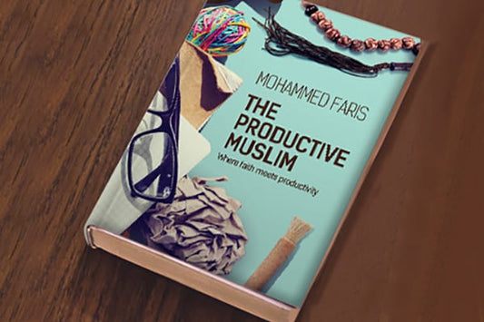 The Productive Muslim: where faith meets productivity | Mohammed Faris