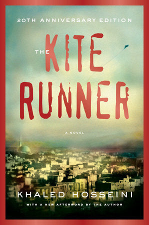 The Kite Runner, 20th Anniversary Edition, A Novel | Khaled Hosseini