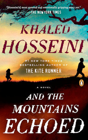 And the Mountains Echoed | Khaled Hosseini