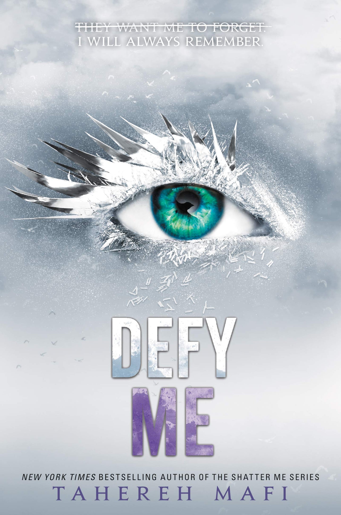 Defy Me (#5)| Tahereh Mafi