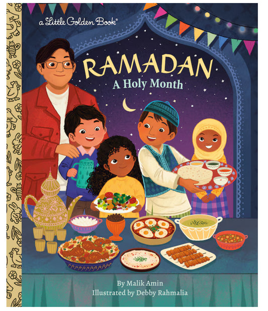 Ramadan, A Holy Month | Malik Amin ( A Little Golden Book)