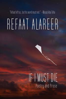 If I Must Die | Refaat Alareer