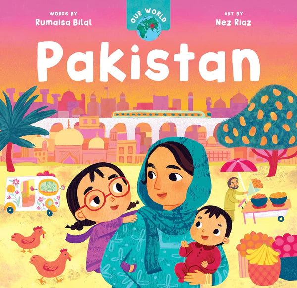 Pakistan (Our World): Rumaisa Bilal