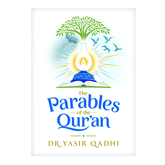the-parables-of-the-quran-by-yasir-qadhi