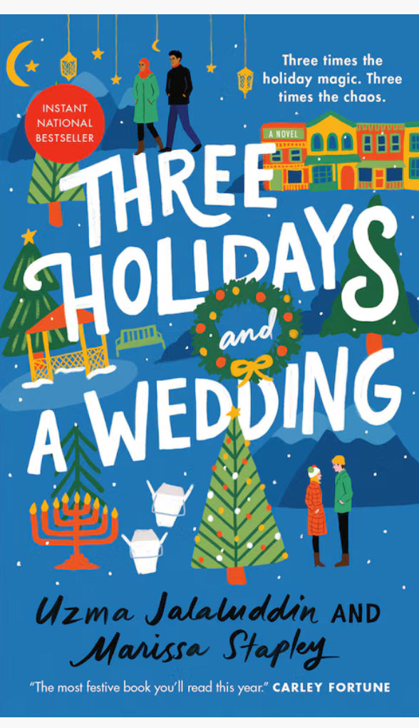 three-holidays-and-a-wedding-uzma-jalaluddin-marissa-stapley