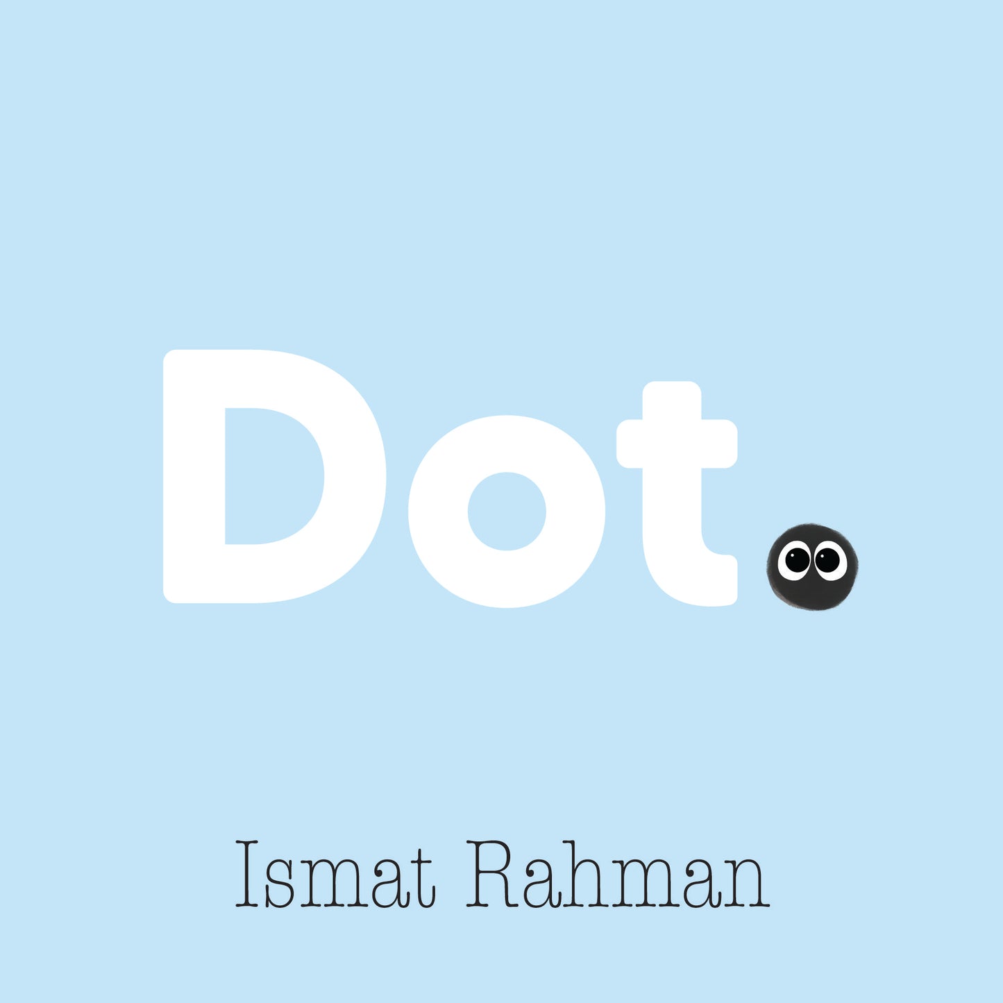 Dot | Ismat Rahman | Board Book