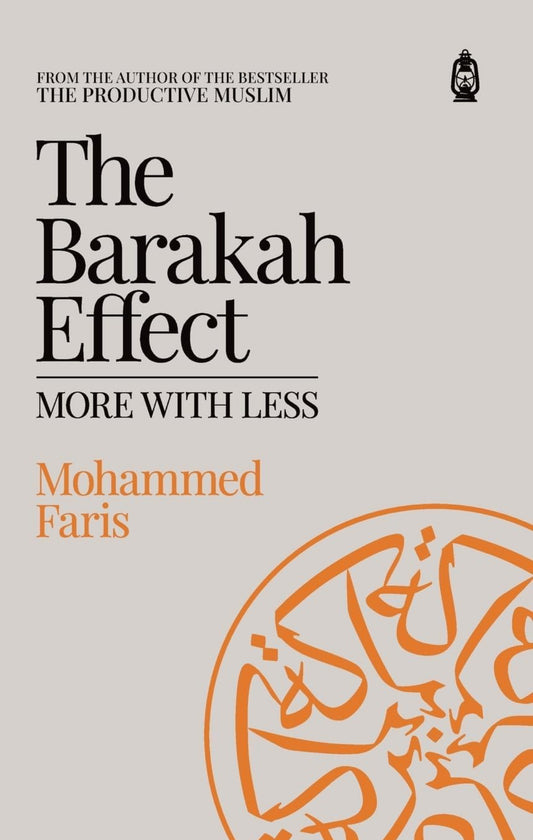 The Barakah Effect: More with Less | Mohammed Faris