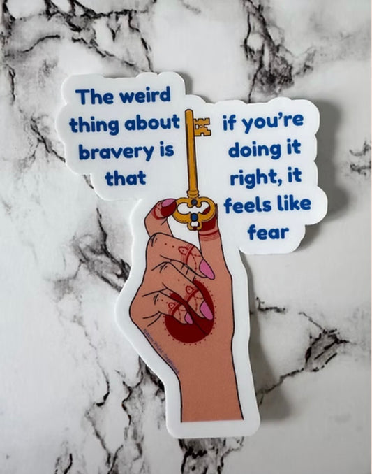 Weird thing about Bravery | RasmPrintCreations