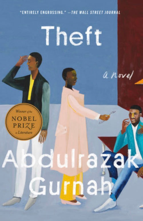 Theft, a Novel | Abdulrazak Gurnah