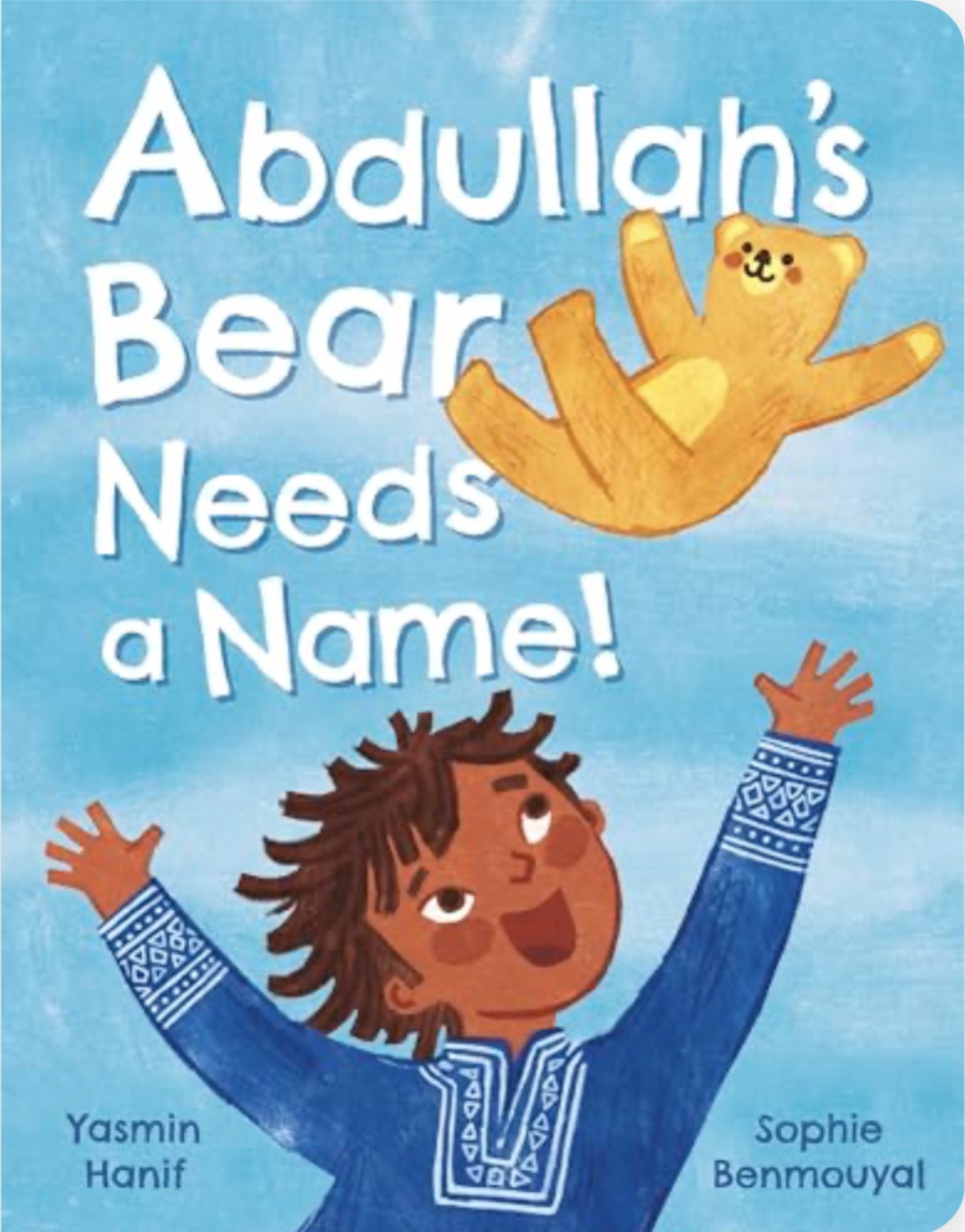 Abdullah’s Bear Needs a Name! | Yasmin Hanif