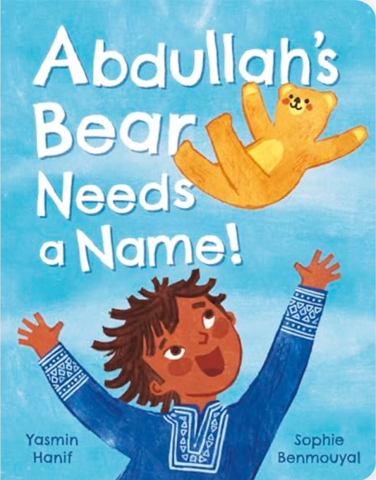 Abdullah’s Bear Needs a Name! | Yasmin Hanif