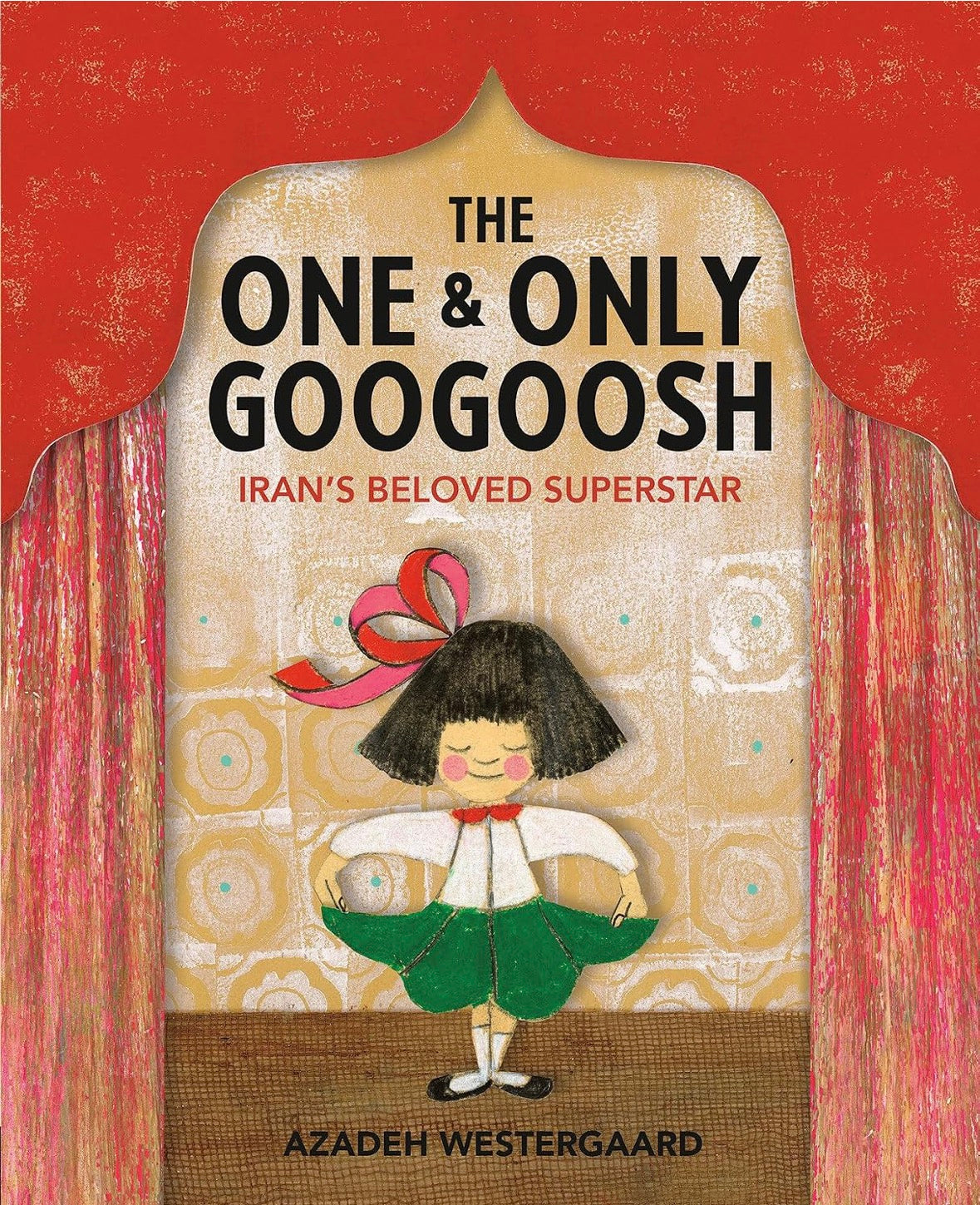 The One & Only Googoosh: Iran's Beloved Superstar | Azadeh Westergaard