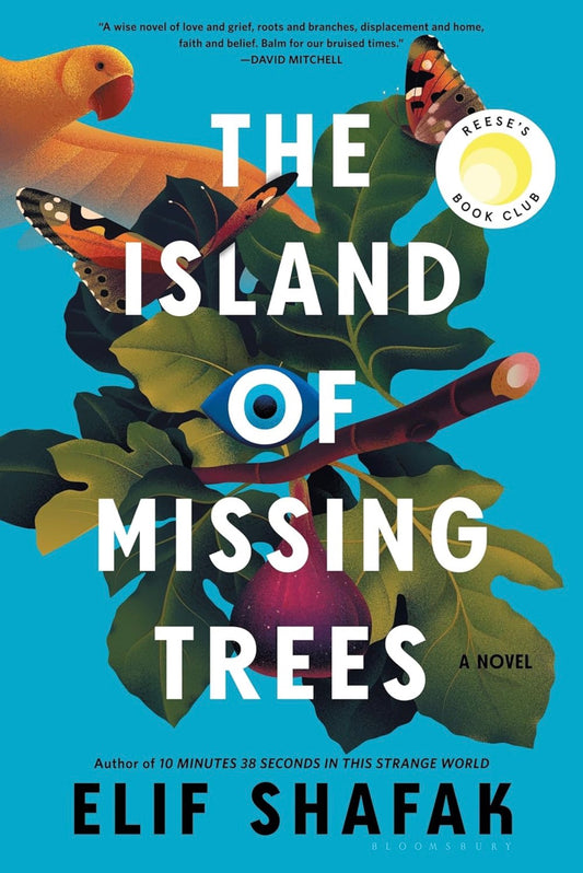 THE ISLAND OF MISSING TREES | Elif Shafak