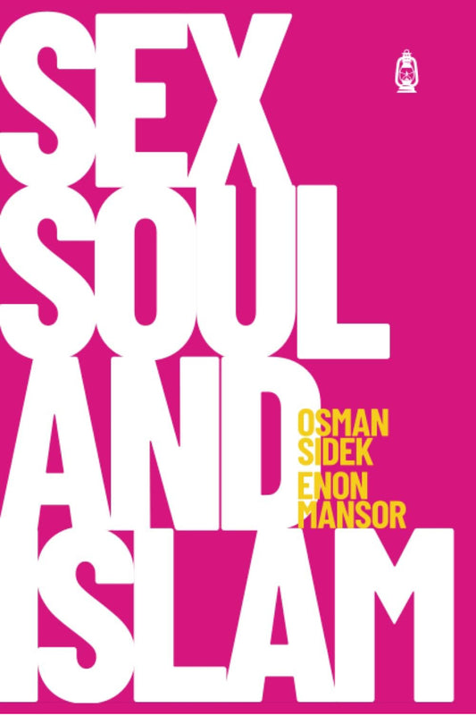 Sex, Soul and Islam | Osman Sidek & Enom Manson