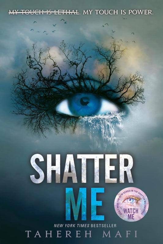 Shatter Me (#1)| Tahereh Mafi