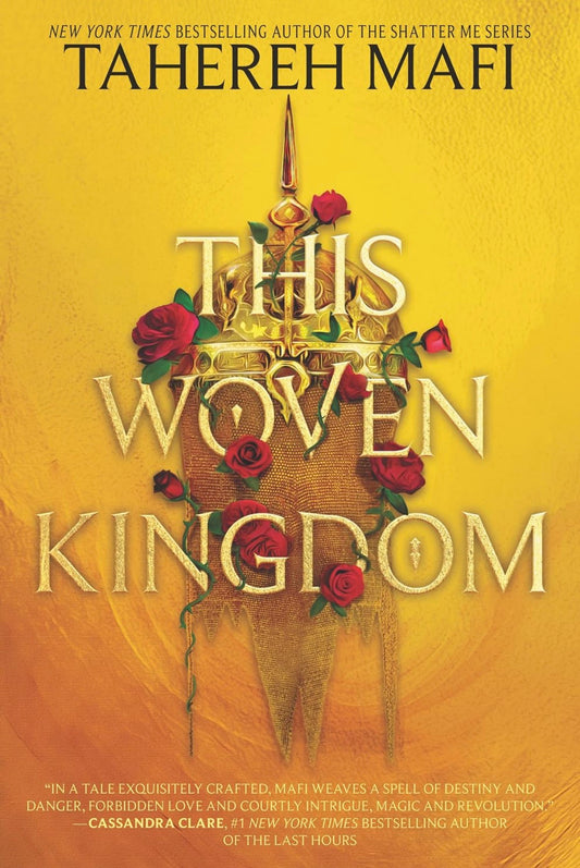 This Woven Kingdom (Book 1) Tahereh Mafi