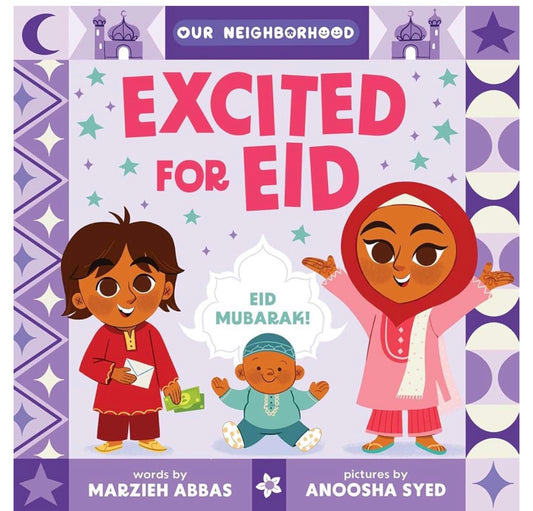 Excited for Eid (Our Neighbourhood) | Marzieh ABBAs