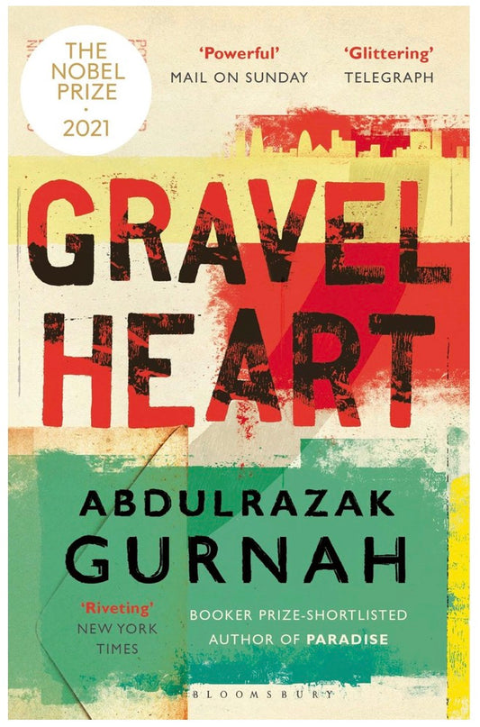 Gravel Heart | Abdulrazak Gurnah