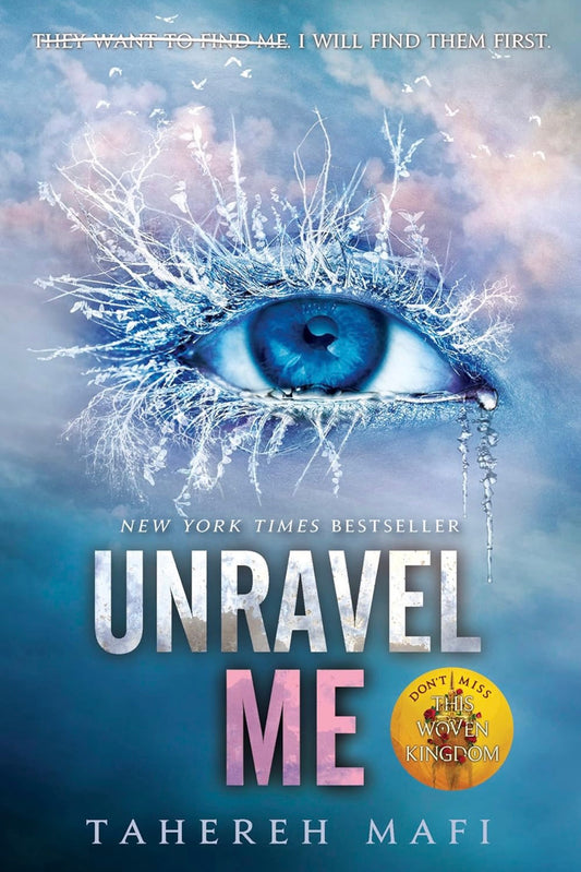 Unravel Me (#2) | Tahereh Mafi