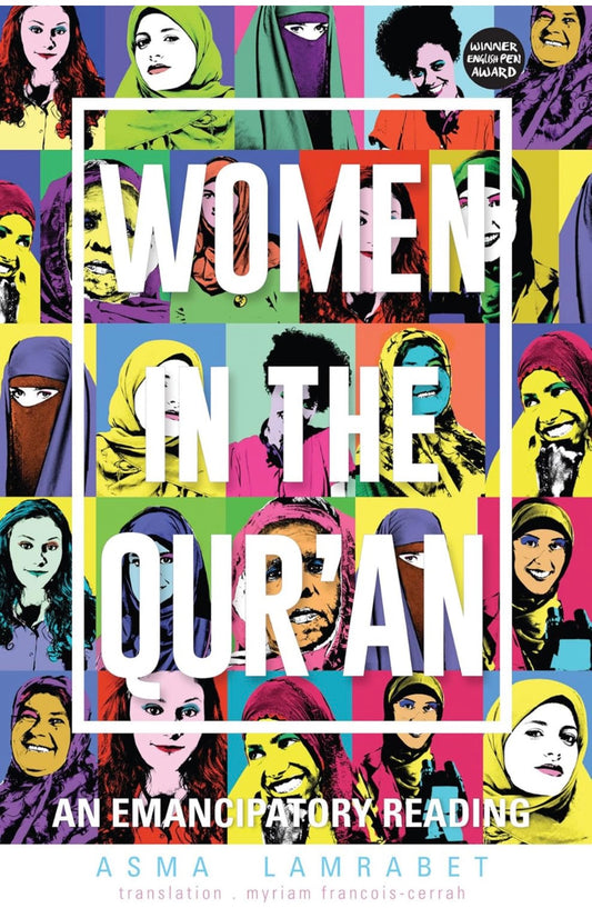 Women in the Quran, An Emancipatory Reading | Asma Lamrabet