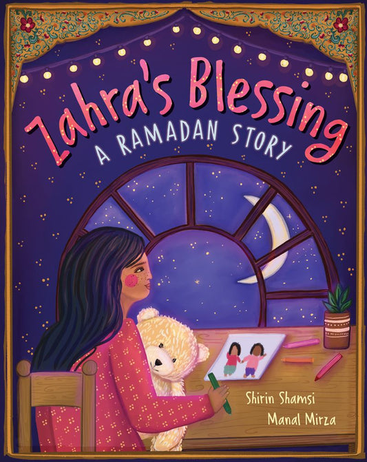 Zahra's Blessing, A Ramadan Story | Shirin Shamsi
