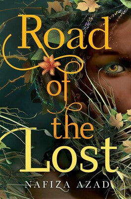 Road of the Lost | Nafiza Azadi