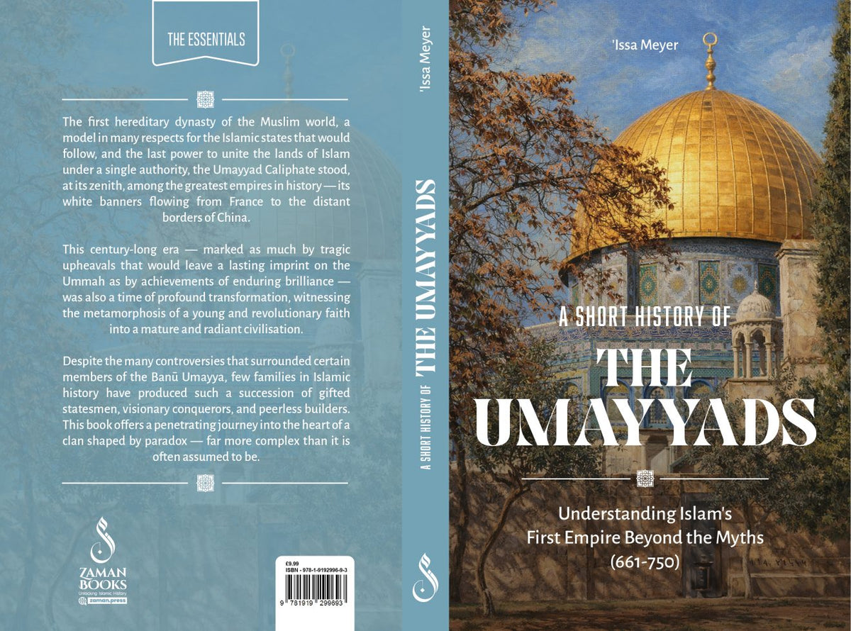 A Short History of the Umayyads | Issa Meyer