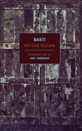 Basti | Intizar Husain | Translated by Frances W. Pritchett