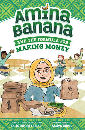 Amina Banana and the Formula for Making Money (Bk. 3) | Shifa Saltagi Safadi