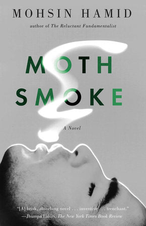 Moth Smoke | Mohsin Hamid