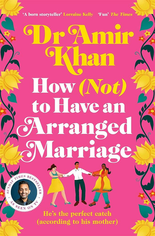 HOW (NOT) TO HAVE AN Arranged Marriage | Dr. Amir Khan