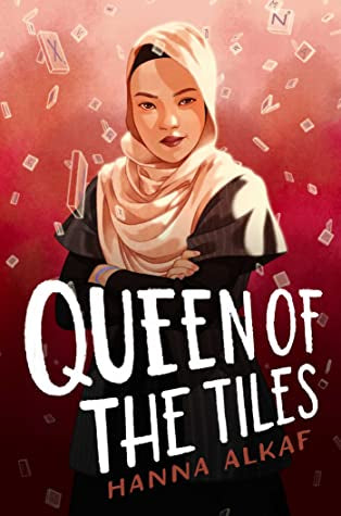 Queen of the Tiles | Hanna Alkaf