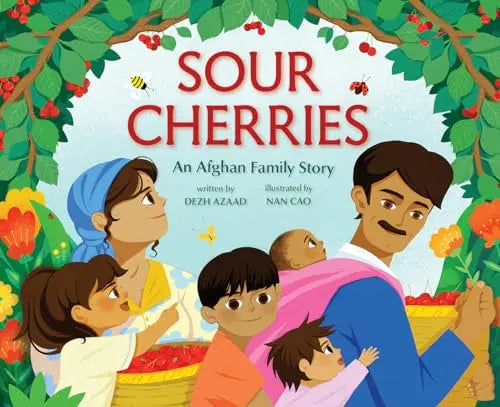 Sour Cherries: An Afghan Family Story | Dezh Azaad