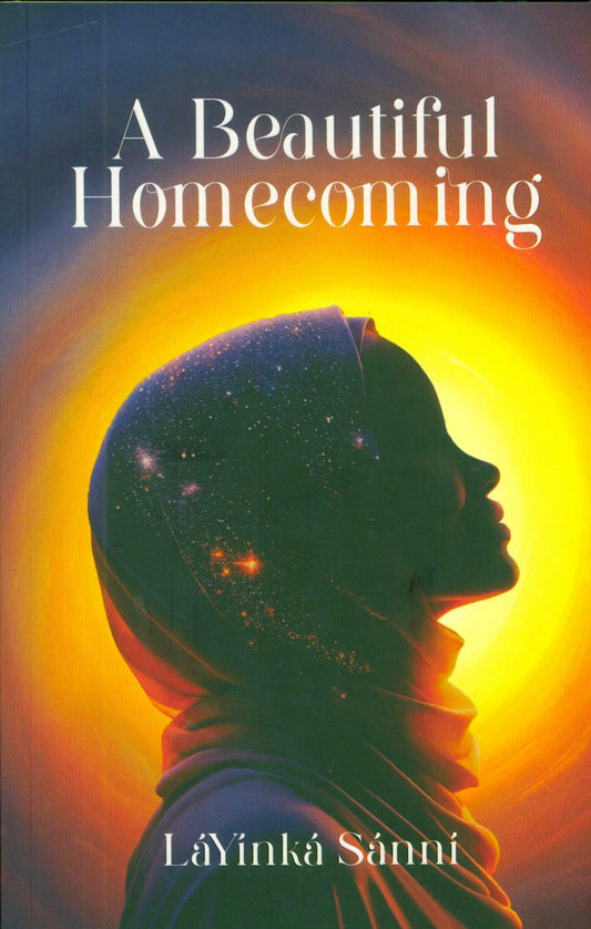 BEAUTIFUL HOMECOMING | LaYinka Sanni