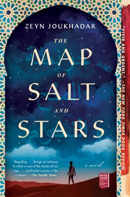 The Map of Salt and Stars: A Novel | Zeyn Joukhadar