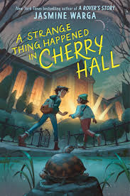 a-strange-thing-happened-in-cherry-hall-jasmine-warga