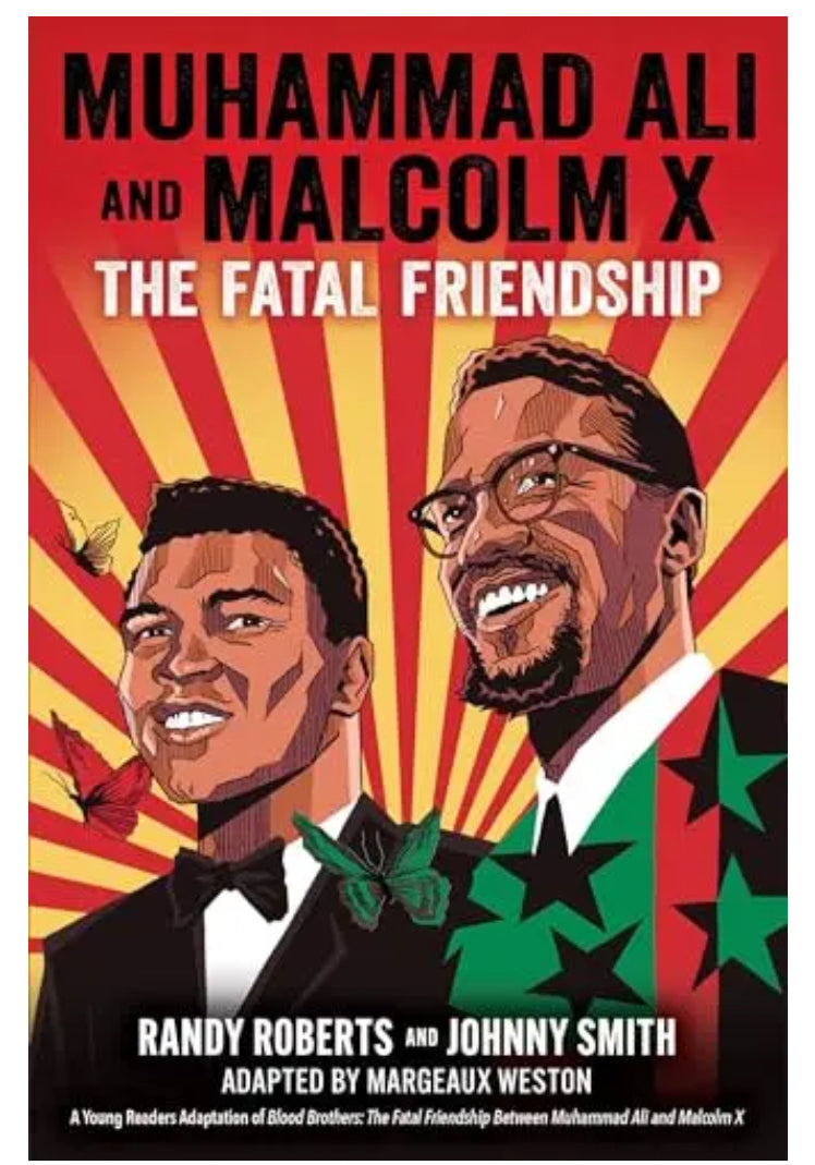 muhammad-ali-and-malcolm-x-the-fatal-friendship-a-young-readers-adaptation-of-blood-brothers